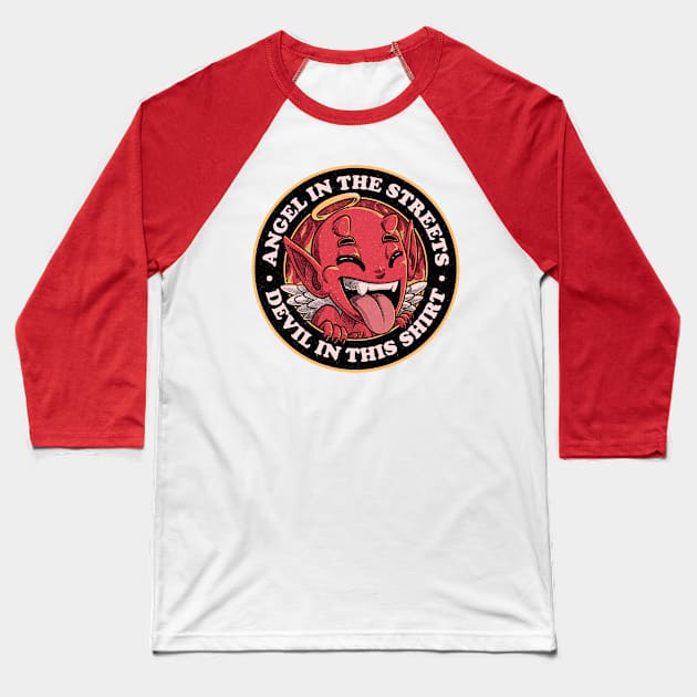 Angel in the Streets - Funny Cute Demon Baseball T-Shirt by Studio Mootant